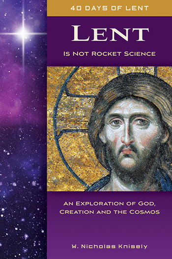 Lent Is Not Rocket Science