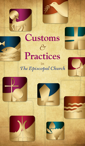 Customs & Practices in The Episcopal Church