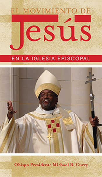 El Movimiento de Jes&uacute;s en la Iglesia Episcopal
