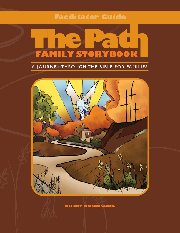 The Path: Family Storybook Facilitator's Guide